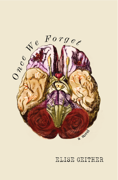 Once We Forget: A Novel